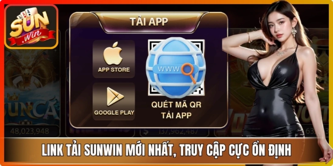 Link tải Sunwin mới nhất, truy cập cực ổn định